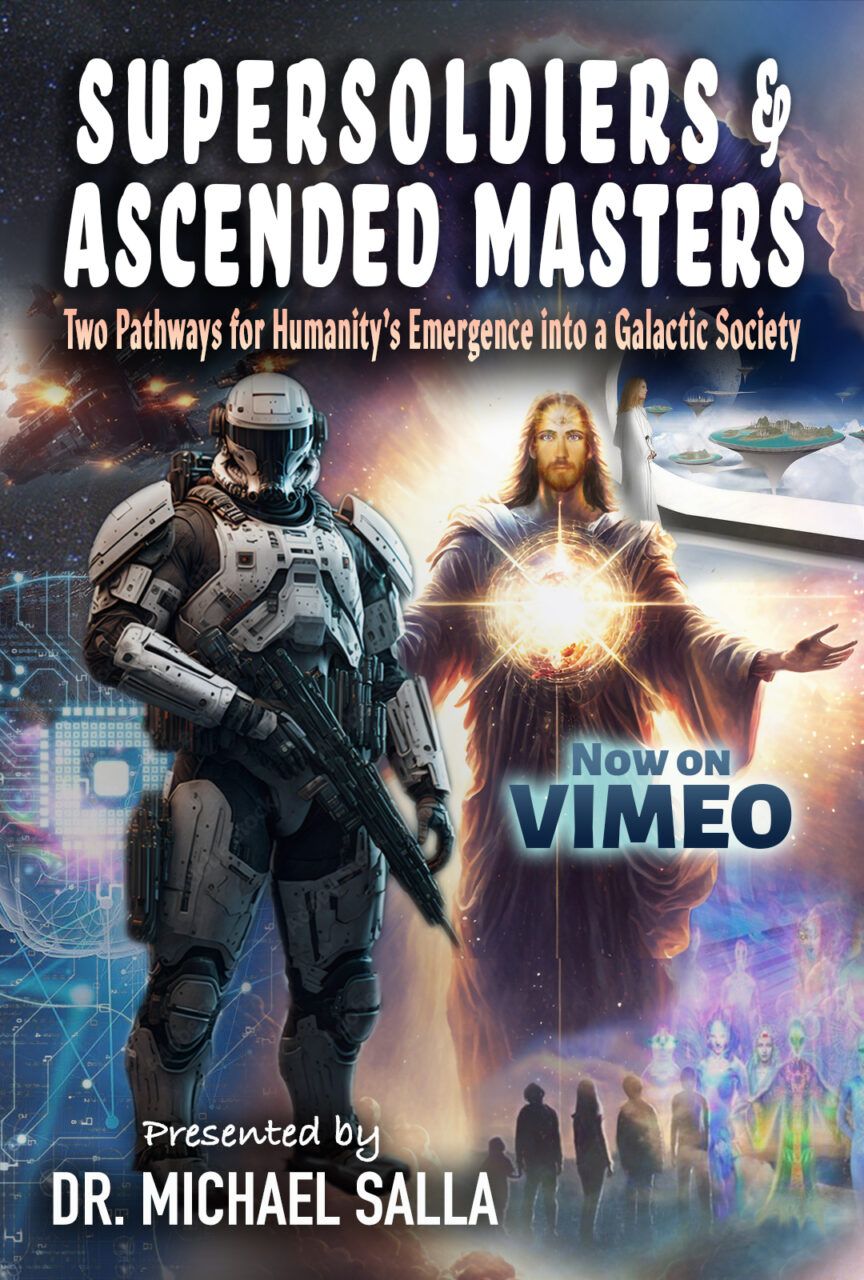 Supersoldiers & Ascended Masters